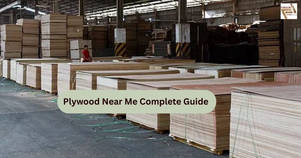 Plywood Near Me Complete Guide 